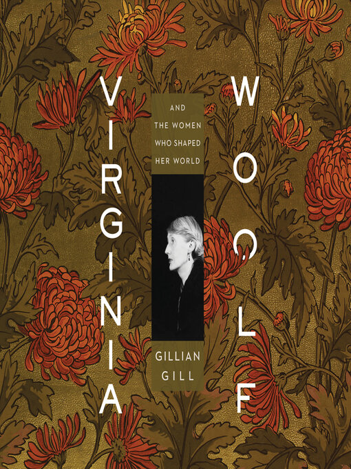 Title details for Virginia Woolf by Gillian Gill - Available